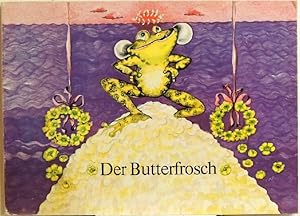 Bild des Verkufers fr Der Butterfrosch; zum Verkauf von Peter-Sodann-Bibliothek eG