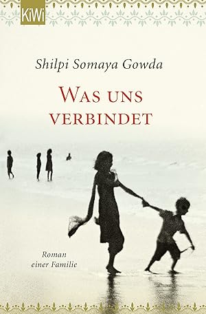 Seller image for Was uns verbindet: Roman einer Familie for sale by Gabis Bcherlager