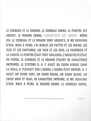 Bild des Verkufers fr L'Architecte est Absent. Works from the Collection of Annick and Anton Herbert zum Verkauf von studio montespecchio
