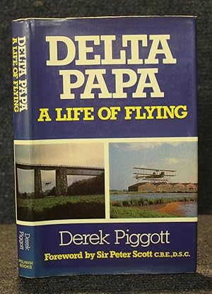 Delta Papa: A Life of Flying