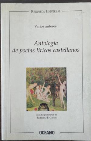 Imagen del vendedor de ANTOLOGA DE POETAS LRICOS CASTELLANOS a la venta por Libro Inmortal - Libros&Co. Librera Low Cost