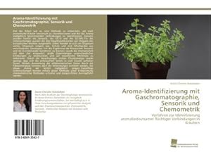 Seller image for Aroma-Identifizierung mit Gaschromatographie, Sensorik und Chemometrik for sale by Rheinberg-Buch Andreas Meier eK
