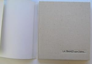 Seller image for La France que j'aime. for sale by SPHINX LIBRARY