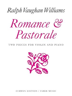 Bild des Verkufers fr Romance & Pastorale: Two pieces for violin and piano zum Verkauf von WeBuyBooks