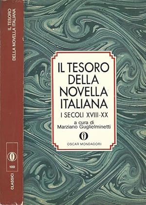 Bild des Verkufers fr Il tesoro della novella italiana I secoli XVIII-XX zum Verkauf von Biblioteca di Babele