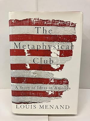 Seller image for The Metaphysical Club: A Story of Ideas in America for sale by Chamblin Bookmine