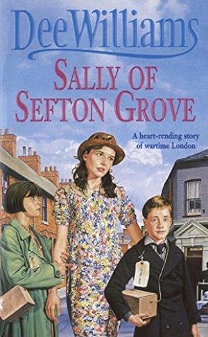 Bild des Verkufers fr Sally of Sefton Grove: A young woman's search for love and fulfilment zum Verkauf von WeBuyBooks