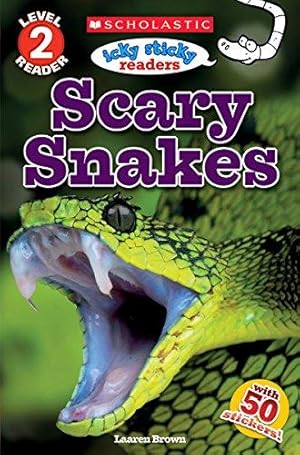 Imagen del vendedor de Scary Snakes (Scholastic Icky Sticky Readers, Level 2) a la venta por WeBuyBooks