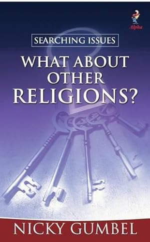 Imagen del vendedor de Searching Issues: What About Other Religions? a la venta por WeBuyBooks