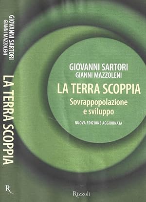 Image du vendeur pour La terra scoppia Sovrappopolazione e sviluppo mis en vente par Biblioteca di Babele