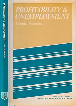 Imagen del vendedor de Profitability & Unemployment Based on the Marshall Lectures given at the University of Cambridge 1978 a la venta por Biblioteca di Babele