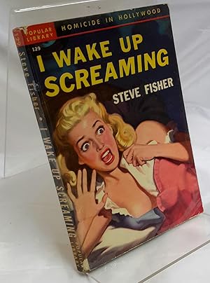 Seller image for I Wake Up Screaming. for sale by Addyman Books