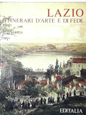 Immagine del venditore per Lazio: itinerari d'arte e di fede venduto da Cotswold Internet Books