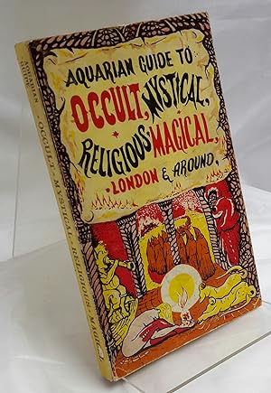 Seller image for The Aquarian Guide to Occult, Mystical, Religious, Magical London and Around. for sale by Addyman Books