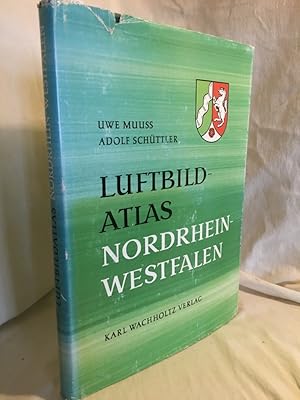 Seller image for Luftbildatlas Nordrhein-Westfalen: Eine Landeskunde in 80 farbigen Luftaufnahmen. for sale by Versandantiquariat Waffel-Schrder