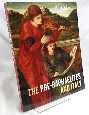 Imagen del vendedor de The Pre-Raphaelites and Italy a la venta por Addyman Books