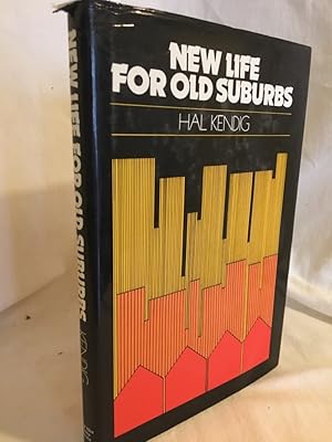 Seller image for New Life for Old Suburbs: Past-War Land Use and Housing in the Australian Inner City. for sale by Versandantiquariat Waffel-Schrder