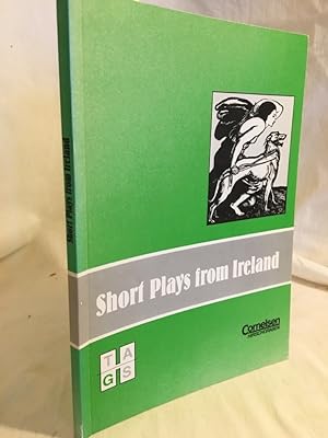 Seller image for Short plays from Ireland. (= Literarische Texte fr den Englischunterricht auf der Sekundarstufe II). for sale by Versandantiquariat Waffel-Schrder