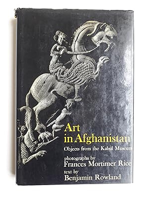 Bild des Verkufers fr Art in Afghanistan: Objects from the Kabul Museum zum Verkauf von Charles Vernon-Hunt Books