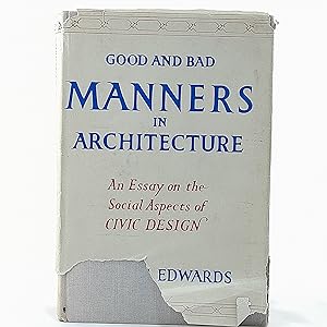 Bild des Verkufers fr Good and bad manners in architecture zum Verkauf von Cambridge Rare Books