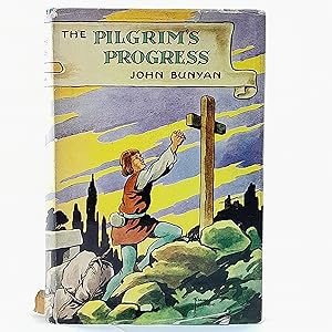 Seller image for THE PILGRIM'S PROGRESS: From this World to that which is to Come Delivered Under the Similitude of a Dream for sale by Cambridge Rare Books