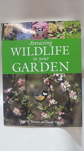 Immagine del venditore per Attracting Wildlife to Your Garden venduto da Cambridge Rare Books