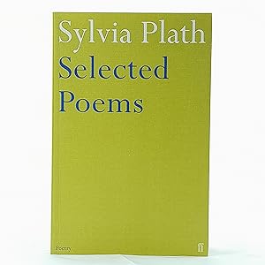 Seller image for Sylvia Plath - Selected Poems (Faber Poetry) for sale by Cambridge Rare Books
