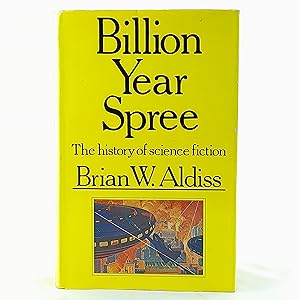 Bild des Verkufers fr Billion Year Spree: History of Science Fiction zum Verkauf von Cambridge Rare Books