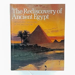 Seller image for The Rediscovery of Ancient Egypt: Artists and Travellers in the Nineteenth Century for sale by Cambridge Rare Books