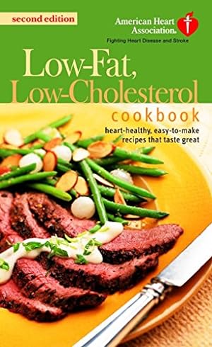 Image du vendeur pour The American Heart Association Low-Fat, Low-Cholesterol Cookbook: Delicious Recipes to Help Lower Your Cholesterol mis en vente par Reliant Bookstore