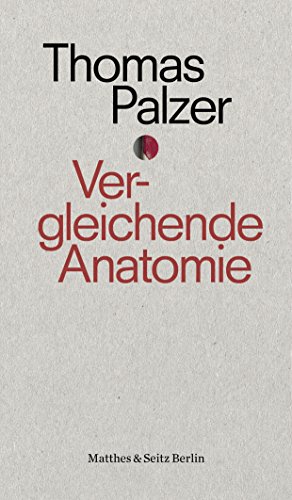 Bild des Verkufers fr Vergleichende Anatomie; Mit Originalfotografien - Punctum 005 - 1. Auflage 2018 zum Verkauf von Walter Gottfried