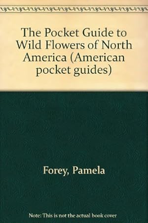 Immagine del venditore per PKT GDE WILD FLOWERS N.AMER (American pocket guides) venduto da WeBuyBooks