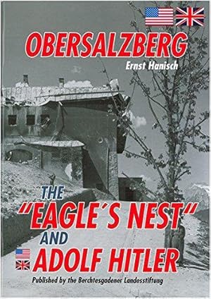 Bild des Verkufers fr obersalzberg-the-eagle-s-nest-and-adolf-hitler zum Verkauf von WeBuyBooks