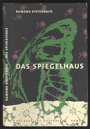 Seller image for Das Spiegelhaus. Roman. for sale by Versandantiquariat Markus Schlereth