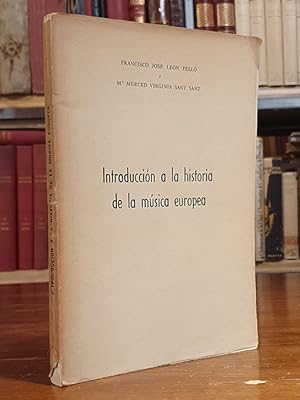 Imagen del vendedor de INTRODUCCIN A LA HISTORIA DE LA MSICA EUROPEA a la venta por Librera Miau