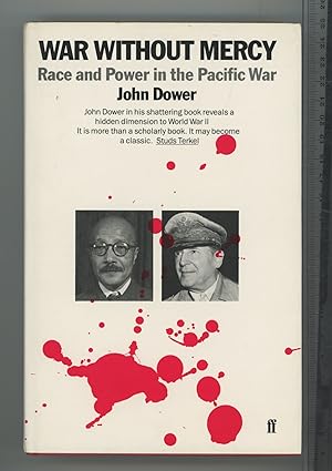 Bild des Verkufers fr War without Mercy: Race and Power in the Pacific War zum Verkauf von Joe Orlik Books