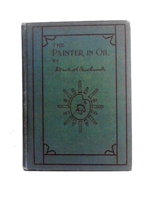 Seller image for The Painter in Oil for sale by World of Rare Books