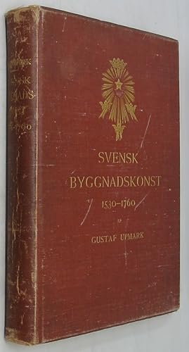 Svensk Byggnadskonst 1530-1760