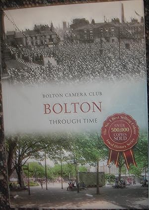 Seller image for Bolton Through Time for sale by eclecticbooks