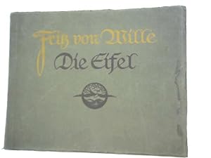 Bild des Verkufers fr Die Eifel im Wechsel der Jahreszeiten zum Verkauf von World of Rare Books