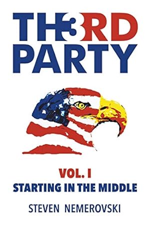 Bild des Verkufers fr Third Party: Volume I: Starting in the Middle zum Verkauf von Reliant Bookstore