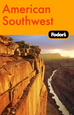 Seller image for Fodor's American Southwest, 1st Edition (Travel Guide) for sale by Reliant Bookstore