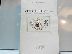Imagen del vendedor de Versailles aux 3 visages a la venta por JLG_livres anciens et modernes