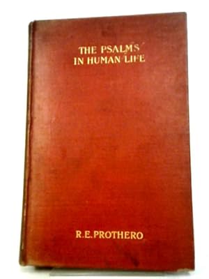 Imagen del vendedor de The Psalms In Human Life. a la venta por World of Rare Books