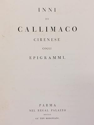 Callimaco greco-italiano ora pubblicato per le nozze della Principessa di Parma Carolina Teresa d...