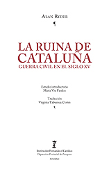 Image du vendeur pour La ruina de Catalua.: Guerra Civil en el Siglo XV. mis en vente par CA Libros