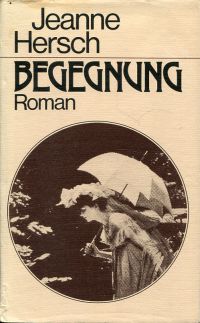 Seller image for Begegnung. Roman. for sale by Bcher Eule