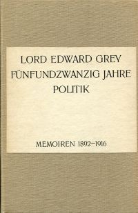 Bild des Verkufers fr Fnfundzwanzig Jahre Politik. 1892 - 1916; Memoiren. zum Verkauf von Bcher Eule