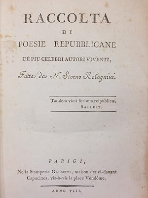 Raccolta di poesie repubblicane dè più celebri autori viventi [.].