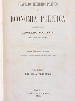 Bild des Verkufers fr Trattato teoretico-pratico di economia politica. zum Verkauf von Gabriele Maspero Libri Antichi